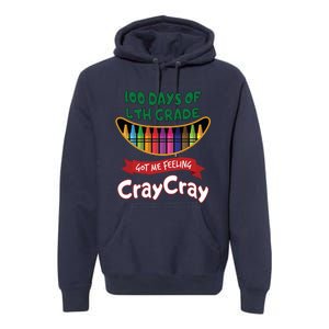 100 Days Of 4th Grade Got Me Feeling Cray Cray Premium Hoodie