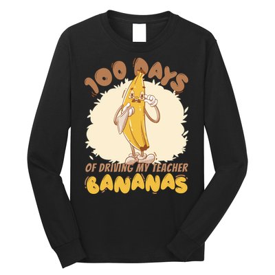 100 Days Of Driving My Teacher Bananas Funny Long Sleeve Shirt