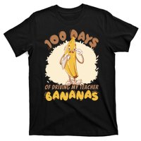 100 Days Of Driving My Teacher Bananas Funny T-Shirt