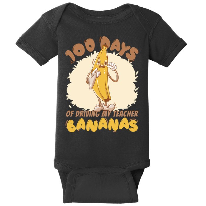 100 Days Of Driving My Teacher Bananas Funny Baby Bodysuit