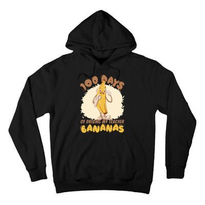 100 Days Of Driving My Teacher Bananas Funny Tall Hoodie