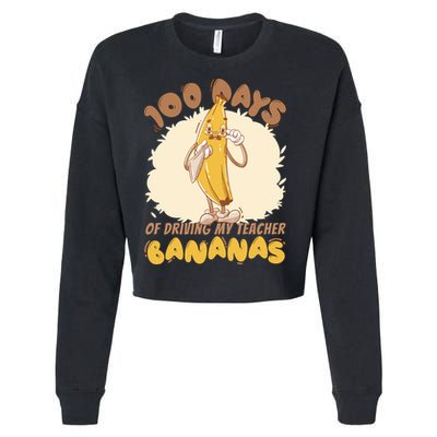 100 Days Of Driving My Teacher Bananas Funny Cropped Pullover Crew