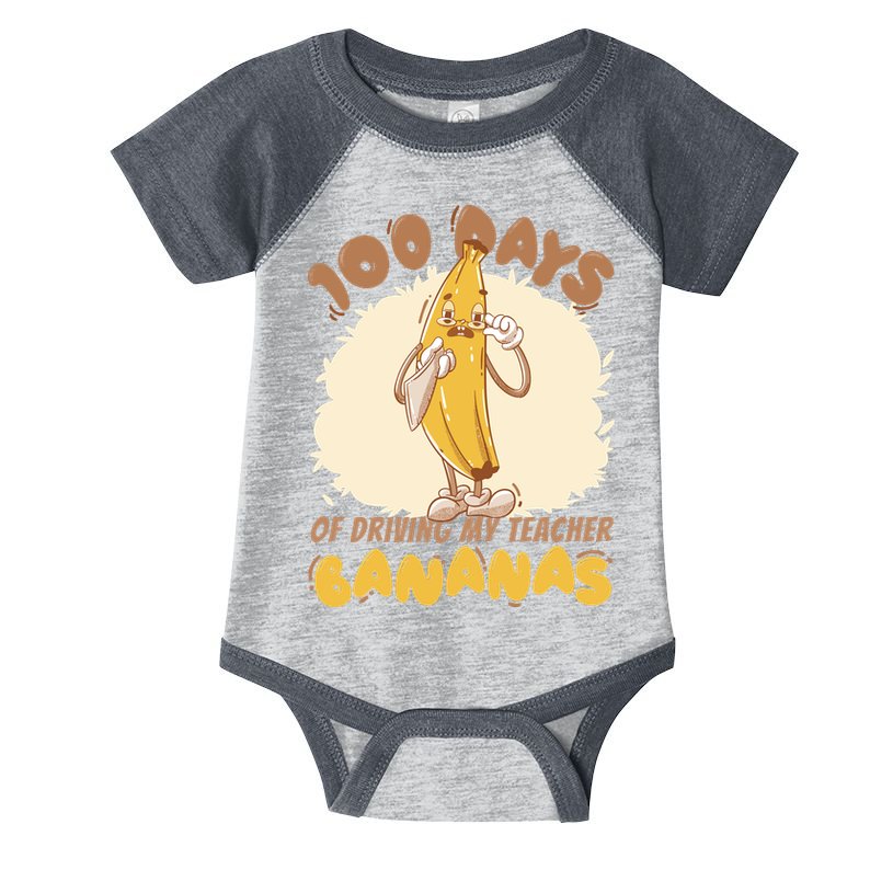 100 Days Of Driving My Teacher Bananas Funny Infant Baby Jersey Bodysuit