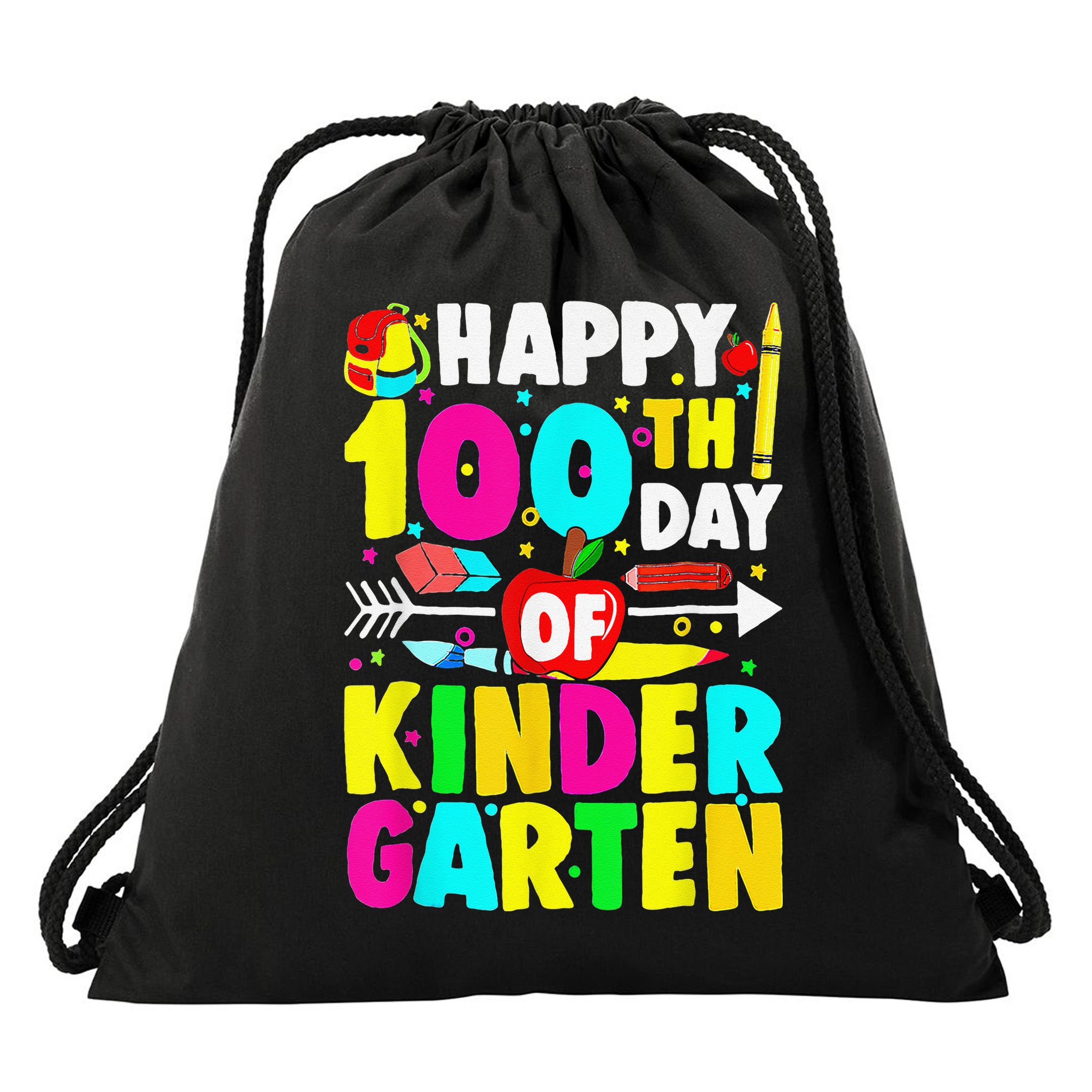 100 Days Of Kindergarten Happy 100th Day Of School Drawstring Bag