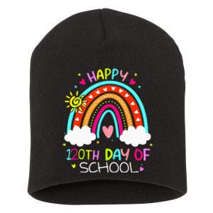 120th Day Of School Rainbow 120 Days Smarter Teacher Short Acrylic Beanie