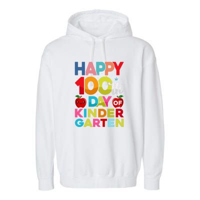 100 Days Of Kindergarten Happy 100th Day Of School Gift Garment-Dyed Fleece Hoodie