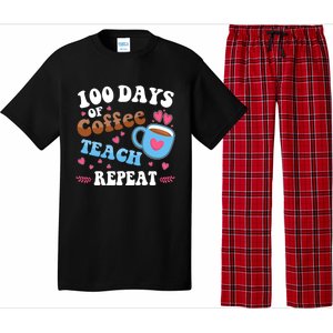 100 Days Of Coffee Teach Repeat 100th Day Of School Teacher Great Gift Pajama Set