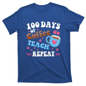 100 Days Of Coffee Teach Repeat 100th Day Of School Teacher Great Gift T-Shirt