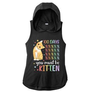 100th Day Of School Cat You Must Be Kitten Student Ladies PosiCharge Tri-Blend Wicking Draft Hoodie Tank