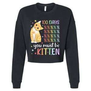 100th Day Of School Cat You Must Be Kitten Student Cropped Pullover Crew