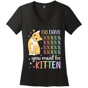 100th Day Of School Cat You Must Be Kitten Student Women's V-Neck T-Shirt