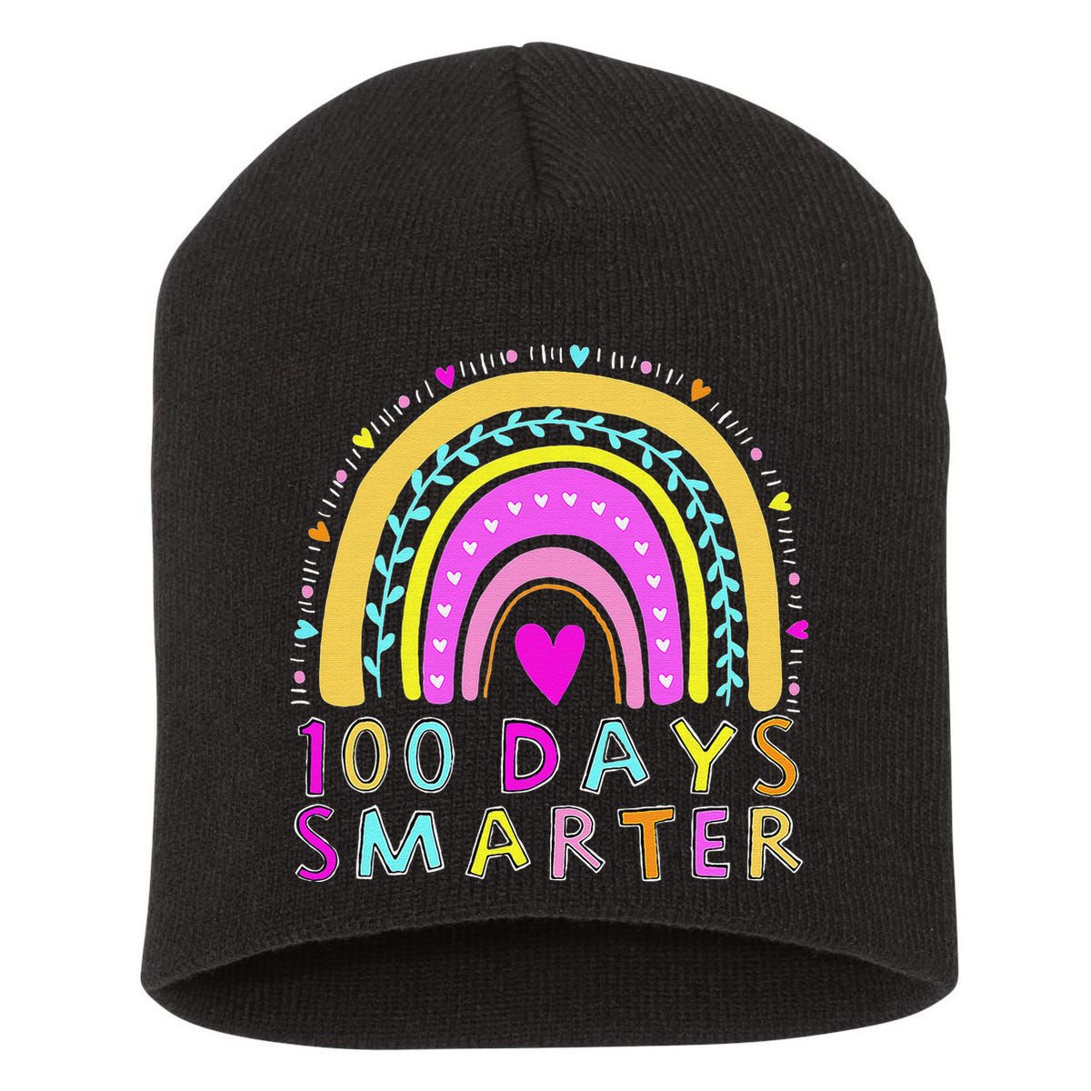 100th Day Of School Teacher rainbow 100 Days Smarter Short Acrylic Beanie