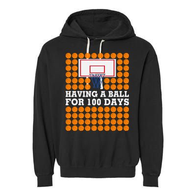100th Day Of School Basketball Balls 100 Basket Balls Basketball Hoop Garment-Dyed Fleece Hoodie