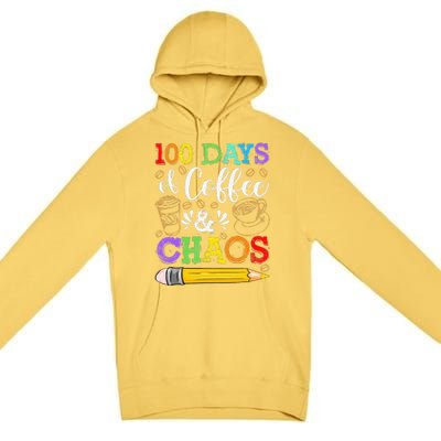 100 Days Of Coffee & Chaos 100th Day School Teacher Gift Premium Pullover Hoodie