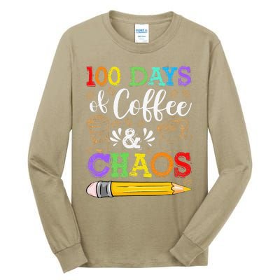 100 Days Of Coffee & Chaos 100th Day School Teacher Gift Tall Long Sleeve T-Shirt