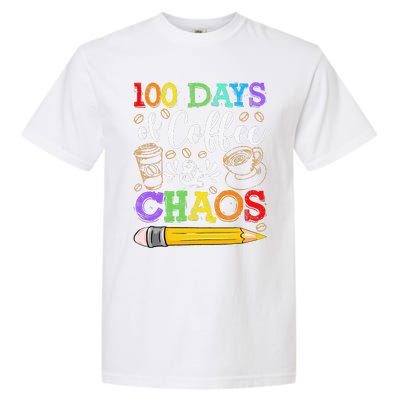 100 Days Of Coffee & Chaos 100th Day School Teacher Gift Garment-Dyed Heavyweight T-Shirt