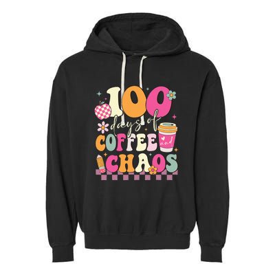 100 Days Of Coffee Chaos Lover Teacher Garment-Dyed Fleece Hoodie