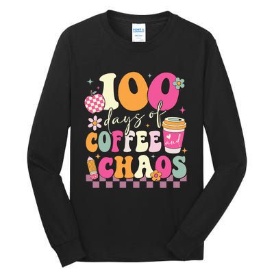 100 Days Of Coffee Chaos Lover Teacher Tall Long Sleeve T-Shirt