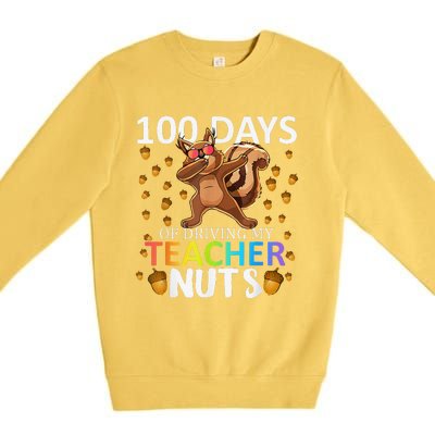 100 Days Of Driving My Teacher Nuts 100th Day Of School Premium Crewneck Sweatshirt