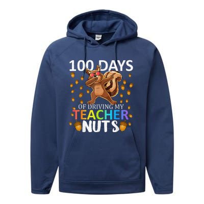 100 Days Of Driving My Teacher Nuts 100th Day Of School Performance Fleece Hoodie