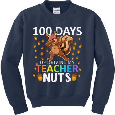 100 Days Of Driving My Teacher Nuts 100th Day Of School Kids Sweatshirt