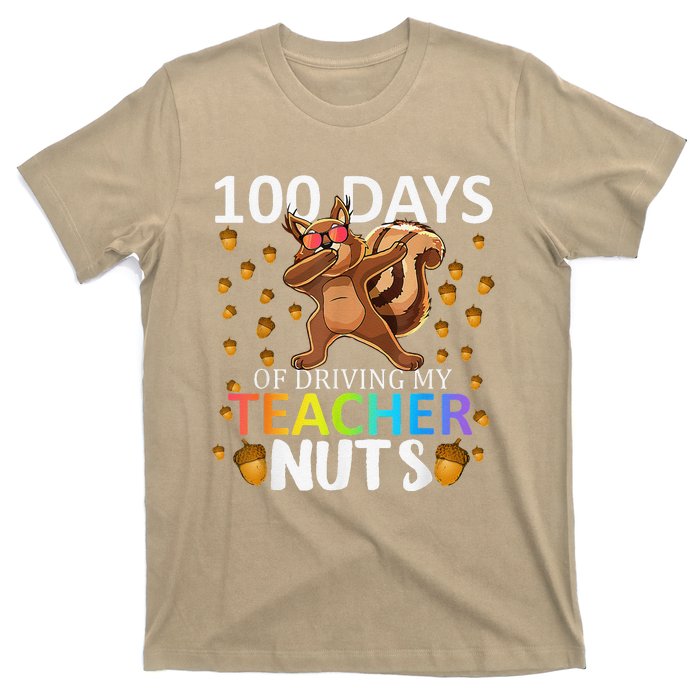 100 Days Of Driving My Teacher Nuts 100th Day Of School T-Shirt