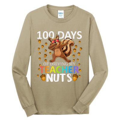 100 Days Of Driving My Teacher Nuts 100th Day Of School Tall Long Sleeve T-Shirt