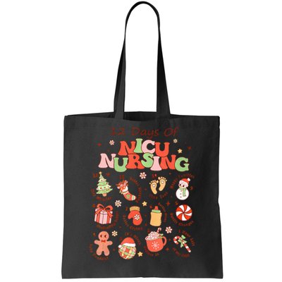 12 Days Of NICU Unit Nursing Funny NICU Nurse Christmas  Tote Bag