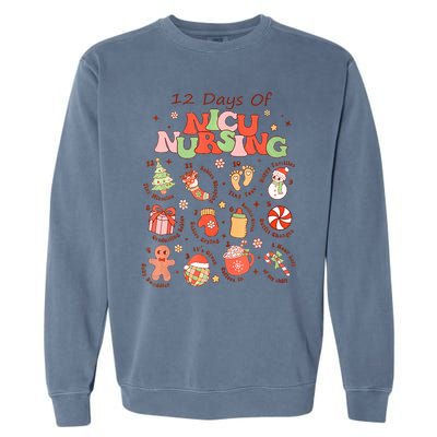 12 Days Of NICU Unit Nursing Funny NICU Nurse Christmas  Garment-Dyed Sweatshirt