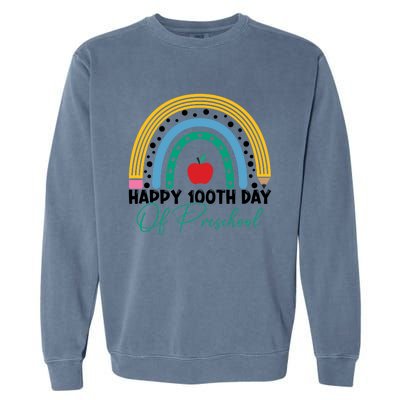 100Th Day Of Preschool Teacher Rainbow Preschool Teacher Gift Garment-Dyed Sweatshirt