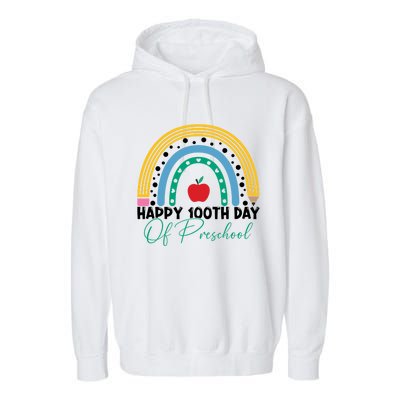 100Th Day Of Preschool Teacher Rainbow Preschool Teacher Gift Garment-Dyed Fleece Hoodie