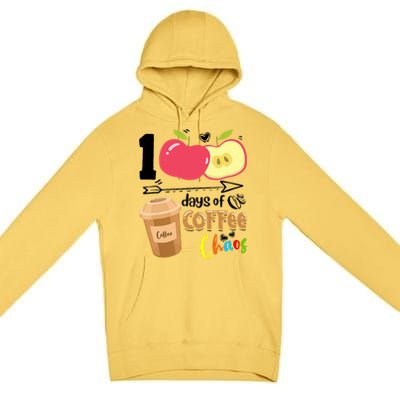 100 Days Of Coffee Chaos 100th Day Of School Premium Pullover Hoodie