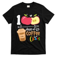 100 Days Of Coffee Chaos 100th Day Of School T-Shirt