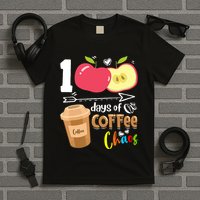 100 Days Of Coffee Chaos 100th Day Of School T-Shirt