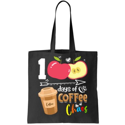 100 Days Of Coffee Chaos 100th Day Of School Tote Bag