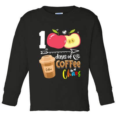 100 Days Of Coffee Chaos 100th Day Of School Toddler Long Sleeve Shirt