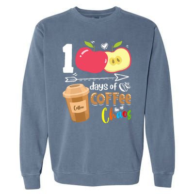 100 Days Of Coffee Chaos 100th Day Of School Garment-Dyed Sweatshirt