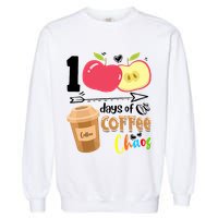 100 Days Of Coffee Chaos 100th Day Of School Garment-Dyed Sweatshirt