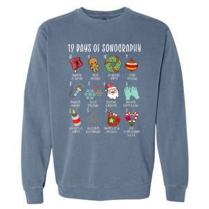 12 Days Of Christmas Sonography Ultrasound Tech Holiday Xmas Garment-Dyed Sweatshirt