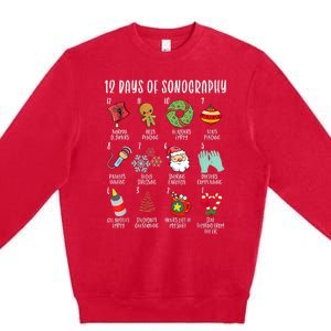 12 Days Of Christmas Sonography Ultrasound Tech Holiday Xmas Premium Crewneck Sweatshirt