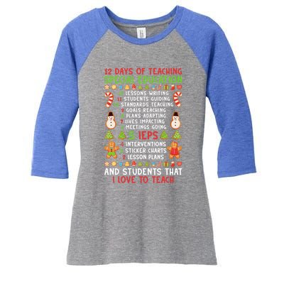 12 Days Of Teaching Special Education Ieps Sped Teacher Xmas Gift Women's Tri-Blend 3/4-Sleeve Raglan Shirt