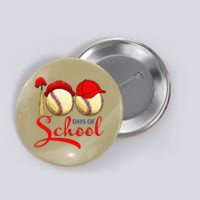 100 Days Of School Baseball Teacher 100th Day Of School Button