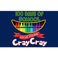 100 Days Of School Got Me Feeling Cray Cray Bumper Sticker