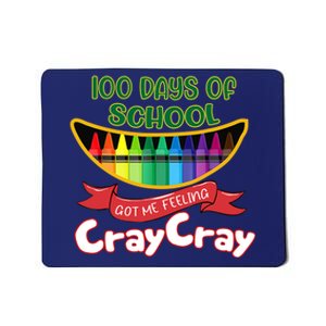 100 Days Of School Got Me Feeling Cray Cray Mousepad