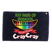 100 Days Of School Got Me Feeling Cray Cray Grommeted Golf Towel