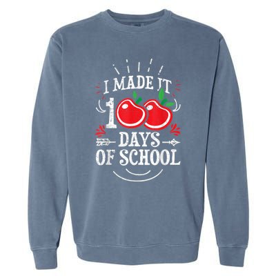 100th Day Of School Distressed I Made It 100 Days Teacher Garment-Dyed Sweatshirt