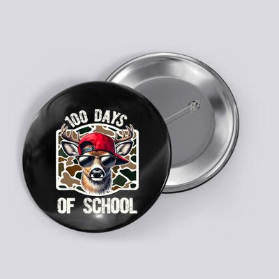 100 Days Of School Deer Hunting Deer Camo Hunter Button