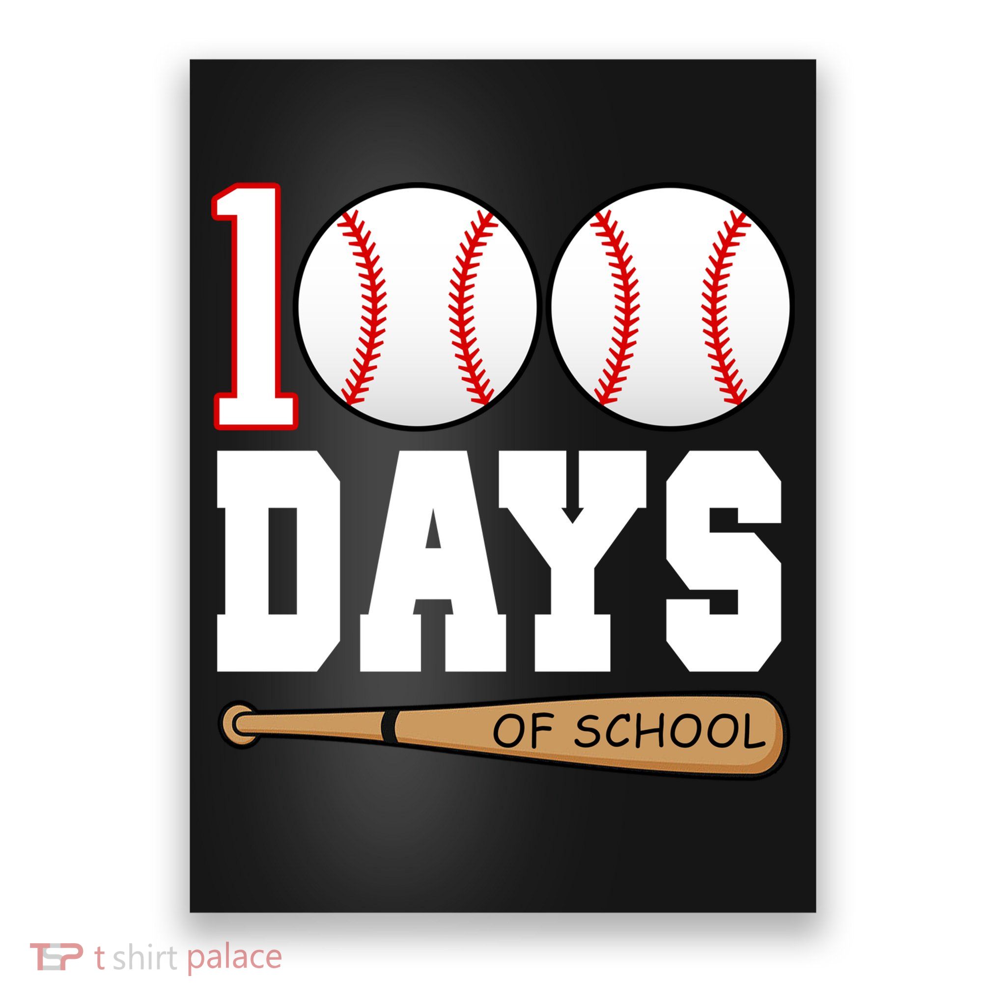 100 Days Of School Baseball Bat And Ball Poster