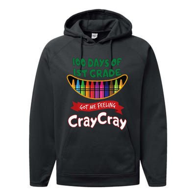 100 Days Of 1st Grade Got Me Feeling Cray Cray Performance Fleece Hoodie