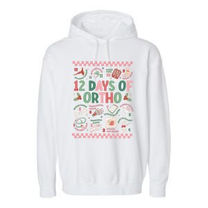 12 Days Of Ortho Christmas Orthopedic Team Winter Holiday Funny Gift Garment-Dyed Fleece Hoodie